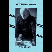 Image 1 of Why I Make Movies