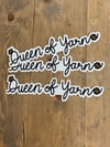 Queen Of Yarn Signature Sticker