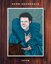 Image 1 of Vaudeville Norm 12”x16” Print
