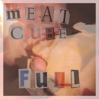 Meat Cube - Full EP CD