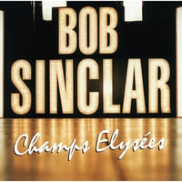 Bob Sinclar – Champs Elysees 2x12" Vinyl LP | House | Yellow | New