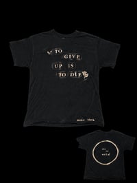 To Give Up is to Die 
