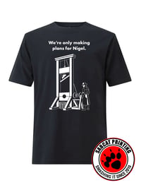 Image 2 of We're only making plans for Nigel t-shirt