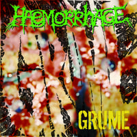 Haemorrhage - Grume 12"