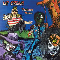 Lip Cream - 9 Shocks Terror 12"