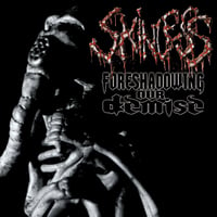Skinless - Foreshadowing Our Demise CD