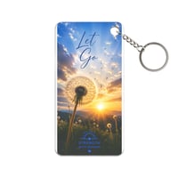 Image 1 of Let Go | Dandelion Inspirational Acrylic Keychain | Strength with Deanna