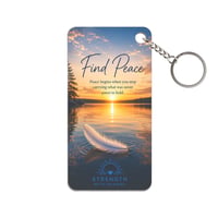 Image 1 of Find Peace | Feather Inspirational Acrylic Keychain | Strength with Deanna