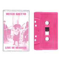 Witch Ghetto - Live In Newark - Tape