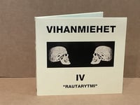 VIHANMIEHET - IV : Rautarytmi CD (F&V)