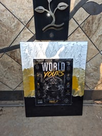 The World Is Yours