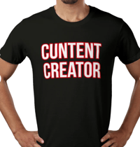 CUNTENT CREATOR tee shirt (with or without book)