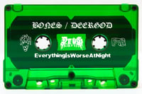 Image 2 of *PREORDER* BONES / DEERGOD - EVERYTHINGISWORSEATNIGHT TAPE REPRESS