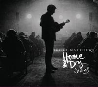Image 2 of New Scott Matthews Live CD Album - Home & Dry Sessions, Vol. 1 (2026)