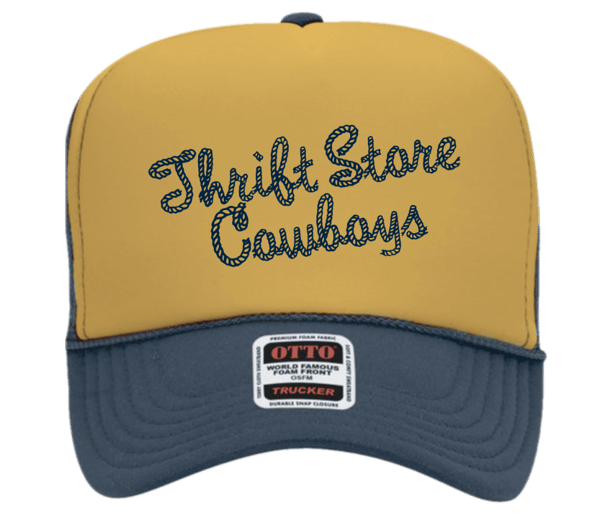 Image of Thrift Store Cowboys Trucker Hat