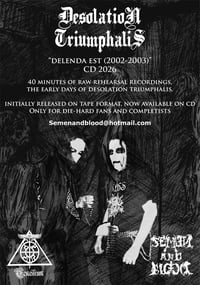 Image 3 of Desolation Triumphalis-Delenda Est (2002-2003) CD