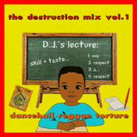 the destruction mix vol.1 (D.J. lecture)