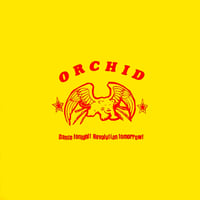 Orchid - Dance Tonight! Revolution Tomorrow! 10"