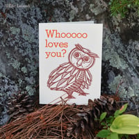 Image 1 of Greeting Card: 'Whooooo loves you?' with friendly owl