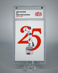 Mark McGwire | 25 | One-of-One