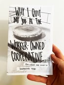 Image of Why I quit my job at the worker-owned cooperative zine