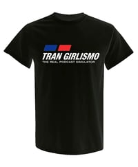 Image 2 of Tran Girlismo T-Shirt (PREORDER)