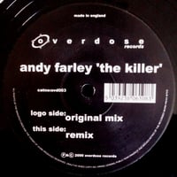 Andy Farley – The Killer 12" Vinyl | Hard House | Overdose | Used