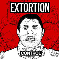 Extortion - Control 7"