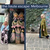 The Haute Escape: Melbourne 20–25 May 2027