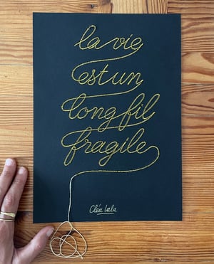 La vie est un long fil fragile... - Original 
