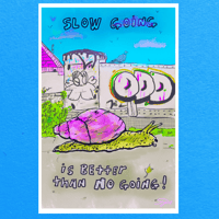 Image 1 of Slow Going Snail Art Print 