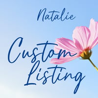 Custom Listing - Natalie 
