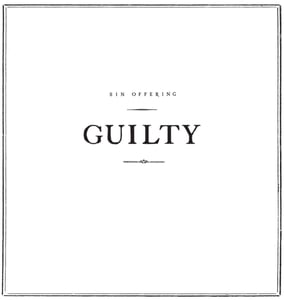 Image of SIN OFFERING - GUILTY 12"