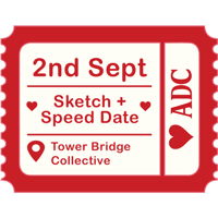 Sketch + Speed Date - Tower Bridge Collective - Male x Female 2nd September