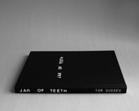Image 1 of Jar of Teeth Photography Book by Tom Sussex