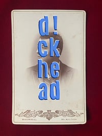Image 1 of d!ckhead hand painted cabinet card