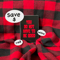You Do Not Have to Be Good Sticker Sharing Pack
