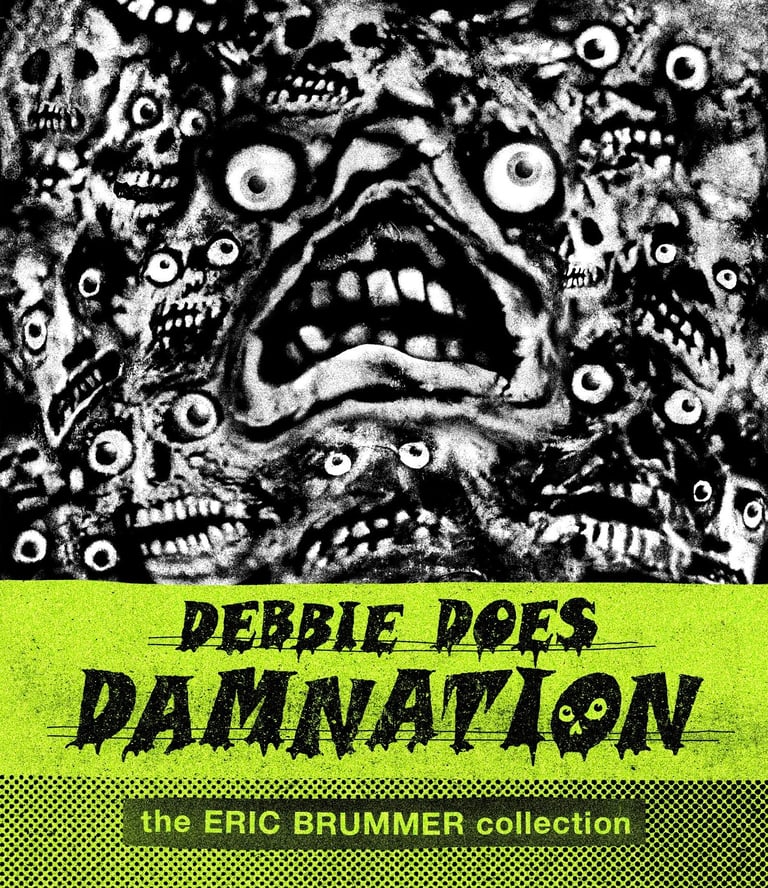 Debbie Does Damnation: The Eric Brummer Collection