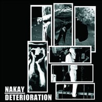 DETERIORATION / NAK´AY split 7" (UK Import)