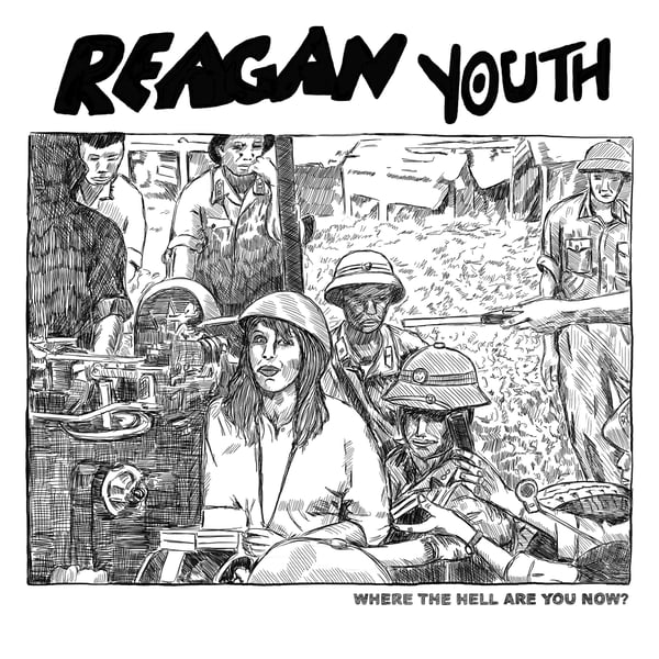 Image of REAGAN YOUTH - Where the Hell Are You Now? 7" EP
