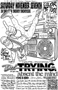 COLOR ME TOO! An Evening w/ idiedtrying., absent the mind & MORE!!!!!!