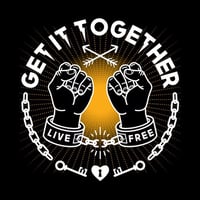 Get it Together - Live Free  black vinyl LP