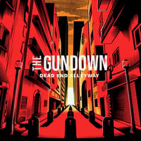 The Gundown - Dead End Alleyway black vinyl LP