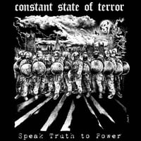 Constant State of Terror - Speak Truth to Power black vinyl LP