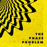 The Phase Problem - ST clear green vinyl LP ***Last copy***