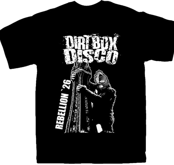 Image of Dirt Box Disco - 'REBELLION 2026' - T-Shirt (2XL,4XL)