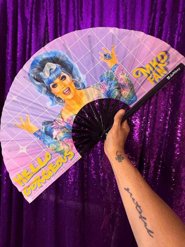 Image of MKD Fan - Hello Gorgeous! (New)