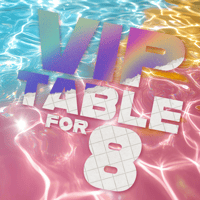 VIP Table For 8