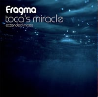 *Incoming* Fragma – Toca's Miracle 12" Vinyl | Trance | Dance On The Beat | New