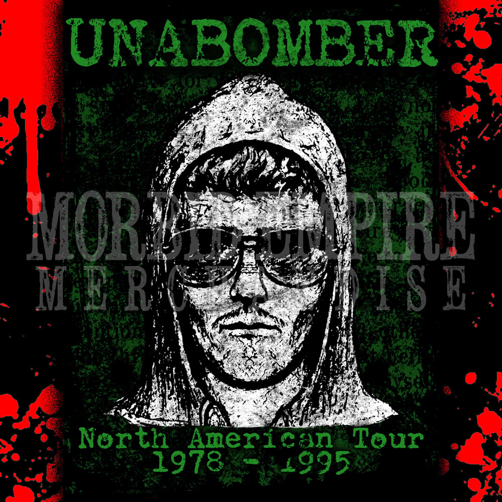 UNABOMber "North American Tour" T-shirt
